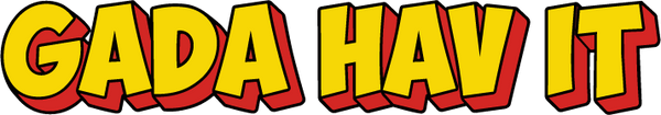 Gada Hav It